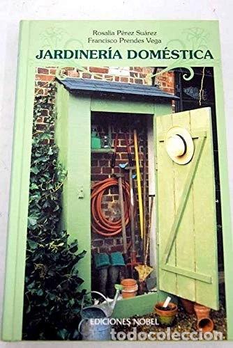 Libri di seconda mano: Jardiner&iacute;a dom&eacute;stica- 9788484590217