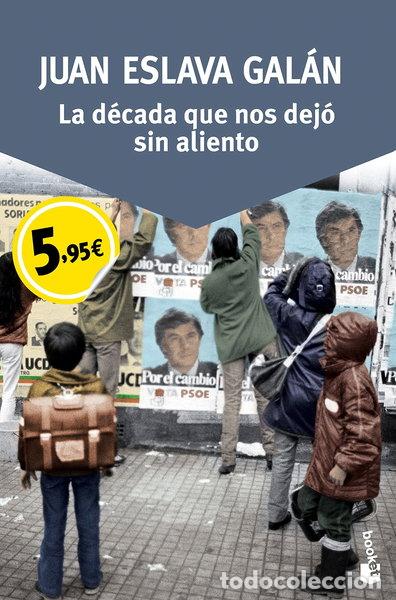 Libros: La d&eacute;cada que nos dej&oacute; sin aliento- 9788408150077