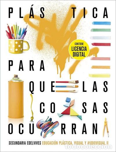 Livros em segunda m&atilde;o: Proyecto: Para que las cosas ocurran - Educaci&oacute;n Pl&aacute;stica, Visual y Audiovisu...- 9788414034989