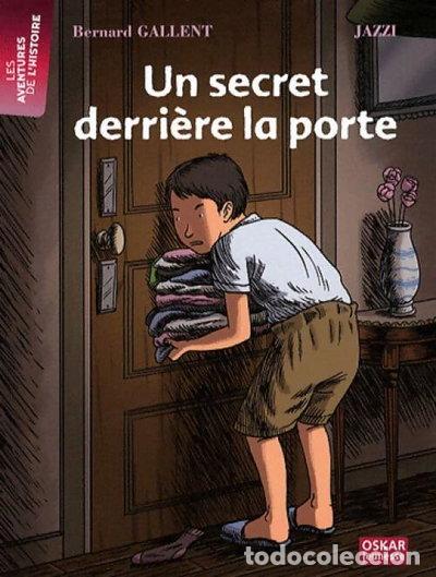 books: Un secret derri&egrave;re la porte- 9782350003009