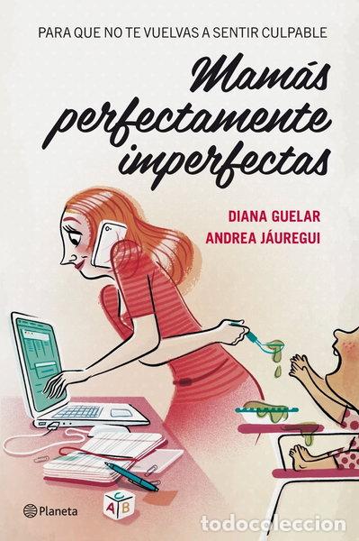 books: Mam&aacute;s perfectamente imperfectas- 9788408112068