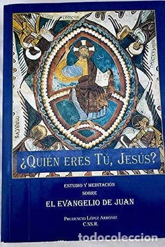 books: &iquest;Qui&eacute;n eres T&uacute;, Jes&uacute;s?- 9788428406031