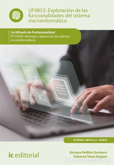 Libros: Explotaci&oacute;n de las funcionalidades del sistema microinform&aacute;tico- 9788411036597
