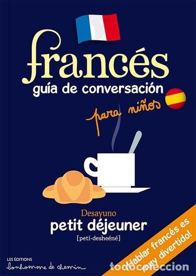 Libros: Franc&eacute;s: Gu&iacute;a de conversaci&oacute;n para ni&ntilde;os- 9791092714272