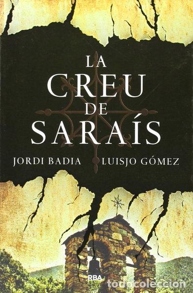 Libros: La creu de Sara&iacute;s- 9788482646466