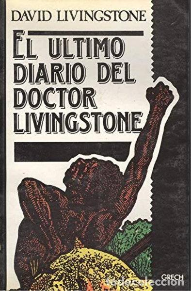 Libros: El &uacute;ltimo diario del Doctor Livingstone- 9788475970417