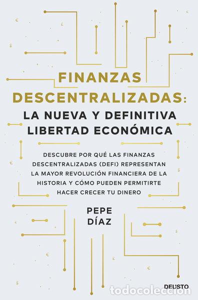 books: Finanzas descentralizadas: la nueva y definitiva libertad econ&oacute;mica- 9788423434046