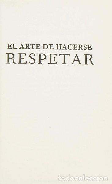 books: El arte de hacerse respetar- 9788498672046