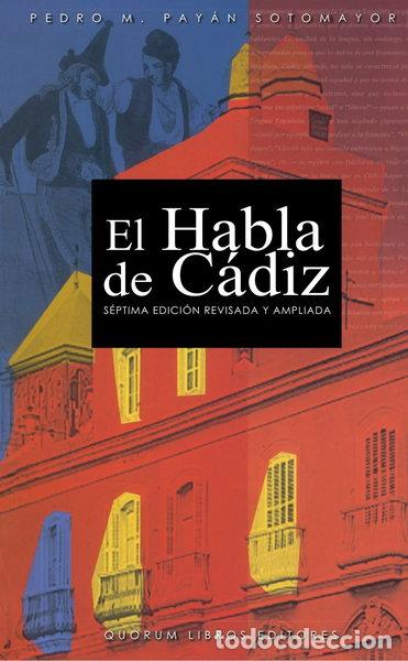 Livres: El habla de C&aacute;diz- 9788488599285