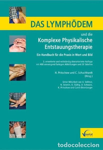 Libros: Das Lymph&ouml;dem und die Komplexe Physikalische Entstauungstherapie- 9783934371453
