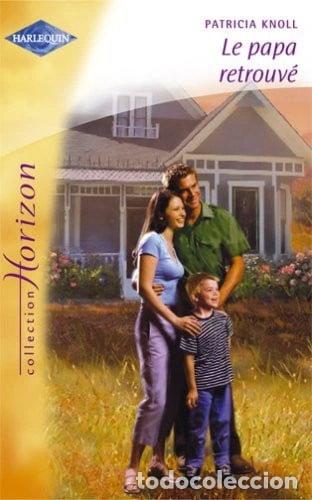 Libros: Le papa retrouv&eacute;- 9782280095716