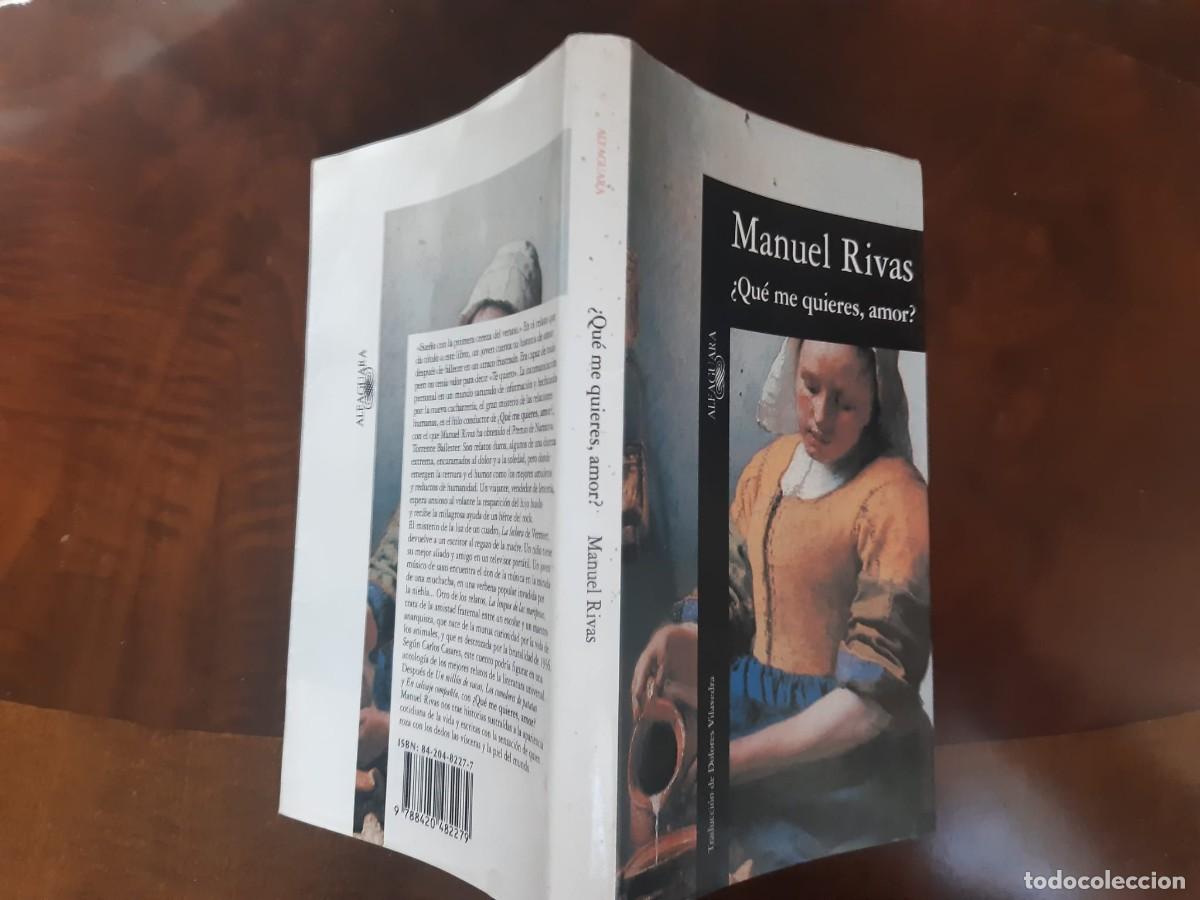 Libros: &iquest;QU&Eacute; ME QUIERES, AMOR? Manuel Rivas - Foto 3
