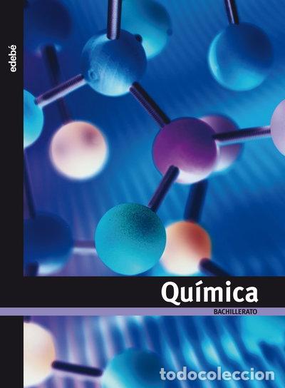 Libros: Qu&iacute;mica, Bachillerato- 9788423692828