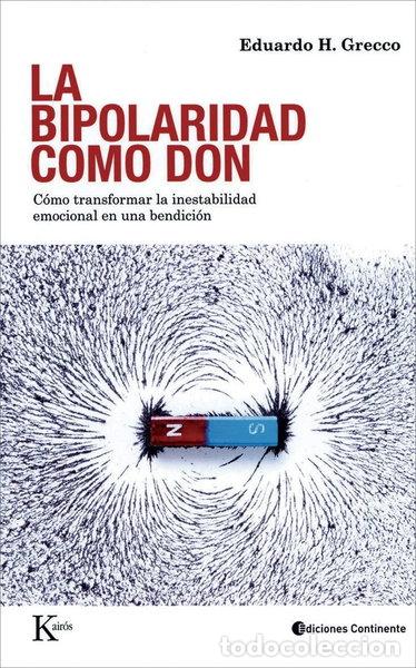 Libros: La bipolaridad como don- 9788472457447