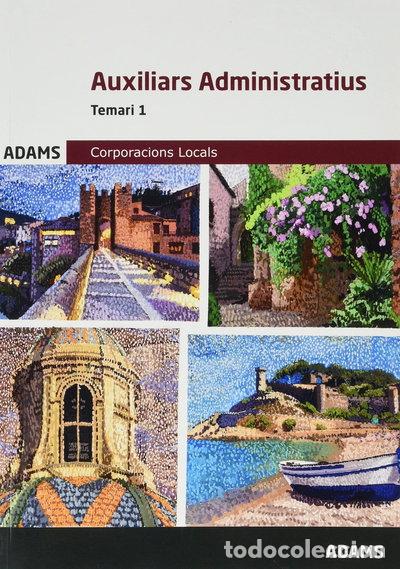 Libros: Auxiliars Administratius Corporacions Locals de Catalunya- 9788413276823