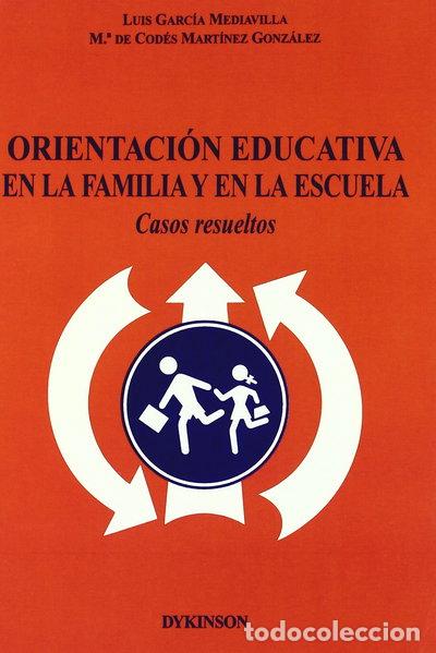 Libros: Orientaci&oacute;n educativa en la familia y en la escuela- 9788497720878
