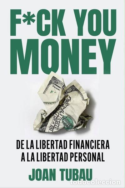 Libros: Fuck you money- 9788411004572