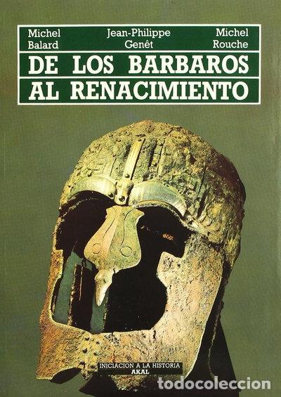 Libros: De los b&aacute;rbaros al Renacimiento- 9788476003428