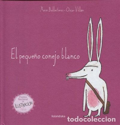 Libros: El peque&ntilde;o conejo blanco- 9788484645658
