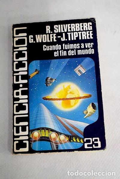 books: Cuando fuimos a ver el fin del mundo- 9788421751251