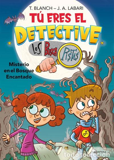Libros: T&uacute; eres el detective con Los Buscapistas 1. Misterio en el bosque encantado- 9788418483974