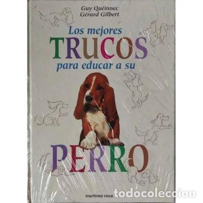 Libros: Los mejores trucos para educar a su perro- 9788427021624