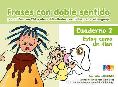Libros: Frases con doble sentido. Cuaderno 2. Estoy como un flan- 9788416729104
