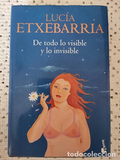 Libros: De todo lo visible y lo invisible- 9788408082705