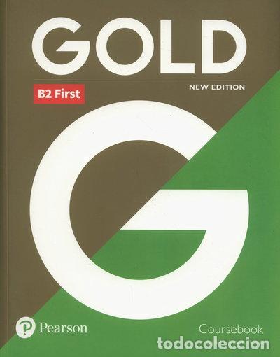 Libros: Gold B2 First New Edition Coursebook- 9781292202273