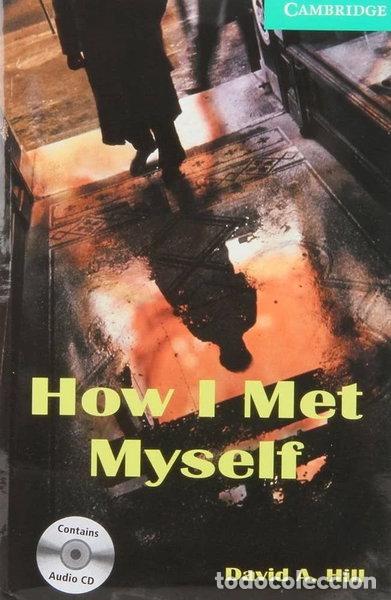 B&uuml;cher: How I Met Myself- 9780521686204