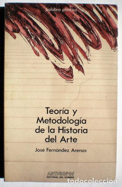 Libros: Teor&iacute;a y metodolog&iacute;a de la historia del arte- 9788485887040