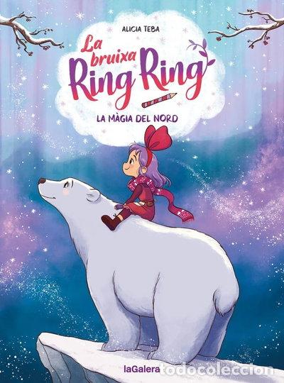 Libri di seconda mano: LA BRUIXA RING RING 4. LA MAGIA DEL NORD- 9788424674571