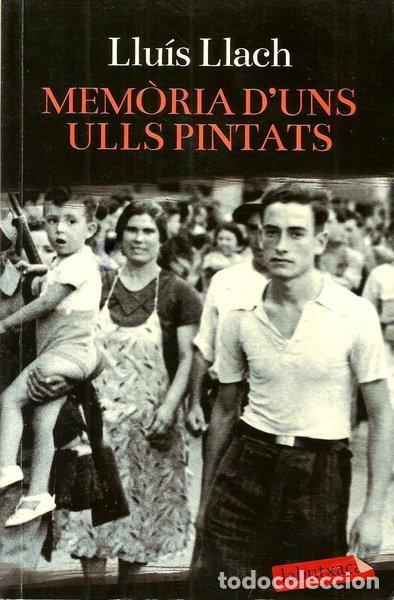Libri di seconda mano: Mem&ograve;ria d'uns ulls pintats- 9788499306711