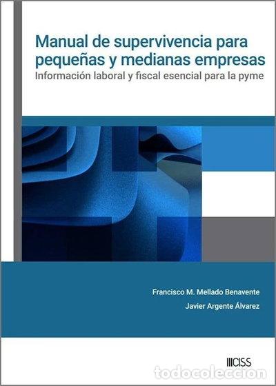 Libri di seconda mano: MANUAL DE SUPERVIVENCIA PARA PEQUE&Ntilde;AS Y MEDIANAS EMPRESAS- 9788499548999