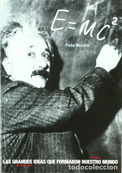 Libri di seconda mano: Las grandes ideas que dieron forma a nuestro mundo- 9788495677372