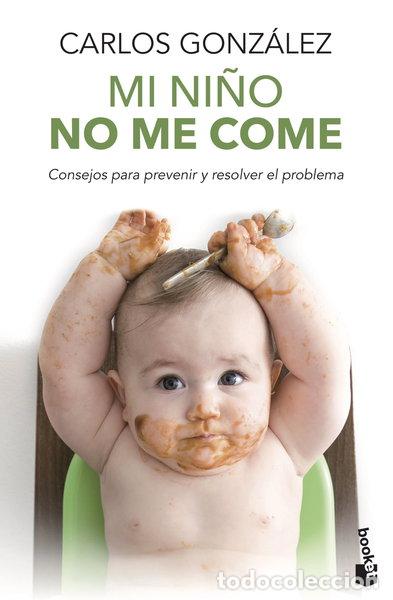 Libri di seconda mano: Mi ni&ntilde;o no me come- 9788499981369