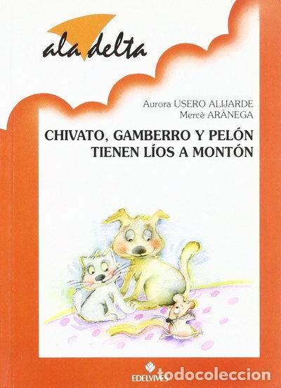 Libros: Chivato, gamberro y pel&oacute;n tienen l&iacute;os a mont&oacute;n- 9788426343451