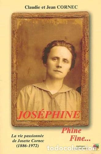 Libros: Jos&eacute;phine, Phine, Fine- 9782914848022