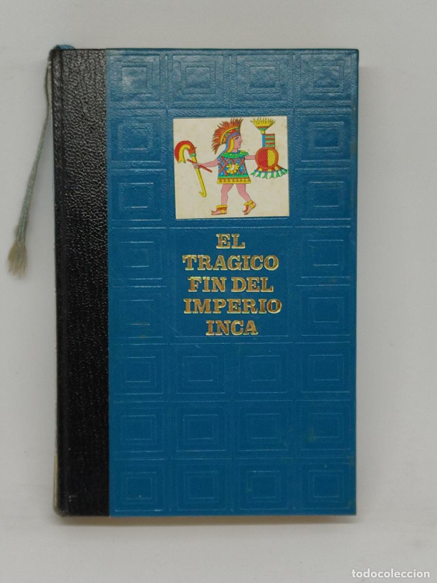 books: El tr&aacute;gico fin del Imperio Inca - tdk20