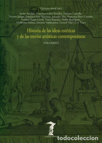 Libros: Historia de las ideas est&eacute;ticas y de las teor&iacute;as art&iacute;sticas contempor&aacute;neas, V...- 9788477745808