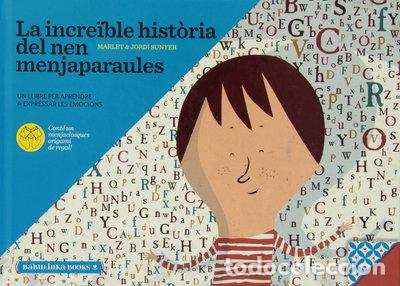 Livres: La incre&iuml;ble hist&ograve;ria del nen menjaparaules- 9788494159015