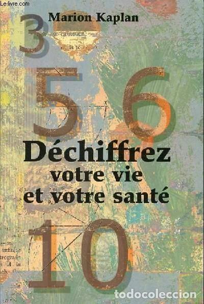 Libros: D&eacute;chiffrez votre vie et votre sant&eacute;- 9782702891803