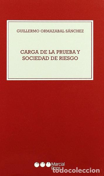 Libros: Carga de la prueba y sociedad de riesgo- 9788497681964