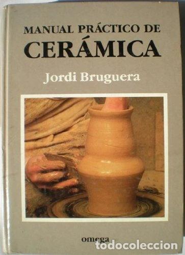 Libri di seconda mano: Manual pr&aacute;ctico de cer&aacute;mica- 9788428207553