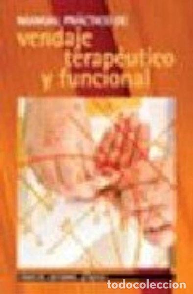 Libros: Vendaje terap&eacute;utico y funcional para enfermer&iacute;a- 9788415764199