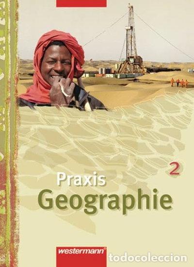 Libros: Praxis Geographie 2. Sch&uuml;lerband: Sekundarstufe 1- 9783141141566