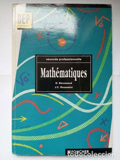 Livres: Math&eacute;matiques, BEP tertiaire seconde professionnelle- 9782216019267