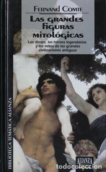 books: Las grandes figuras mitol&oacute;gicas- 9788478383962