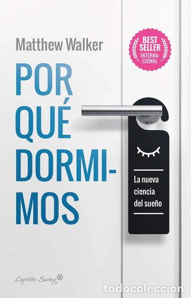 Libros: Por qu&eacute; dormimos- 9788412064520