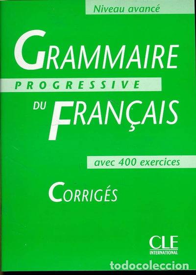 Libros: Grammaire progressive du fran&ccedil;ais, niveau avanc&eacute; : Corrig&eacute;s- 9782090338638